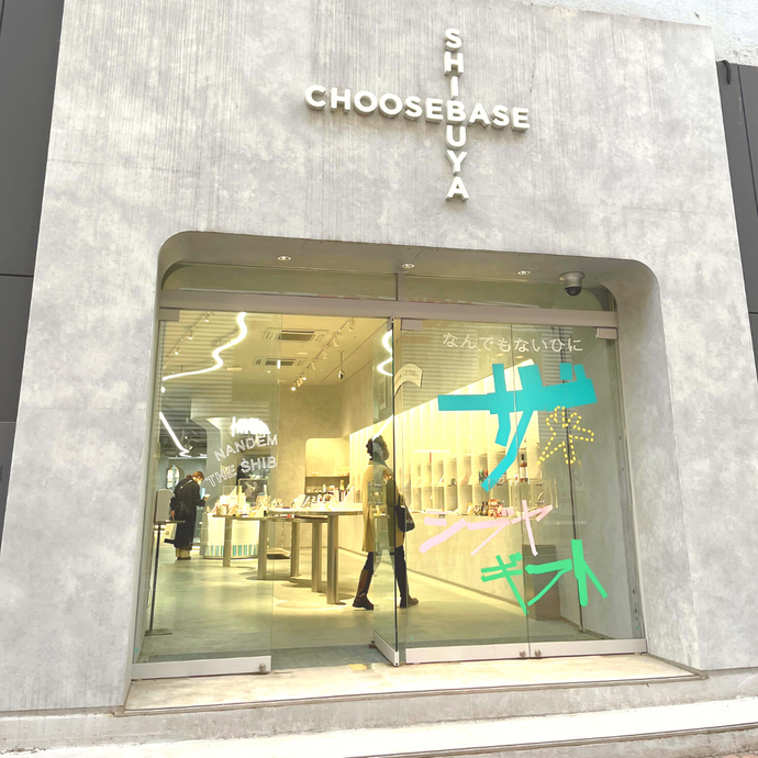 CHOOSE BASE SHIBUYA出店のお知らせ